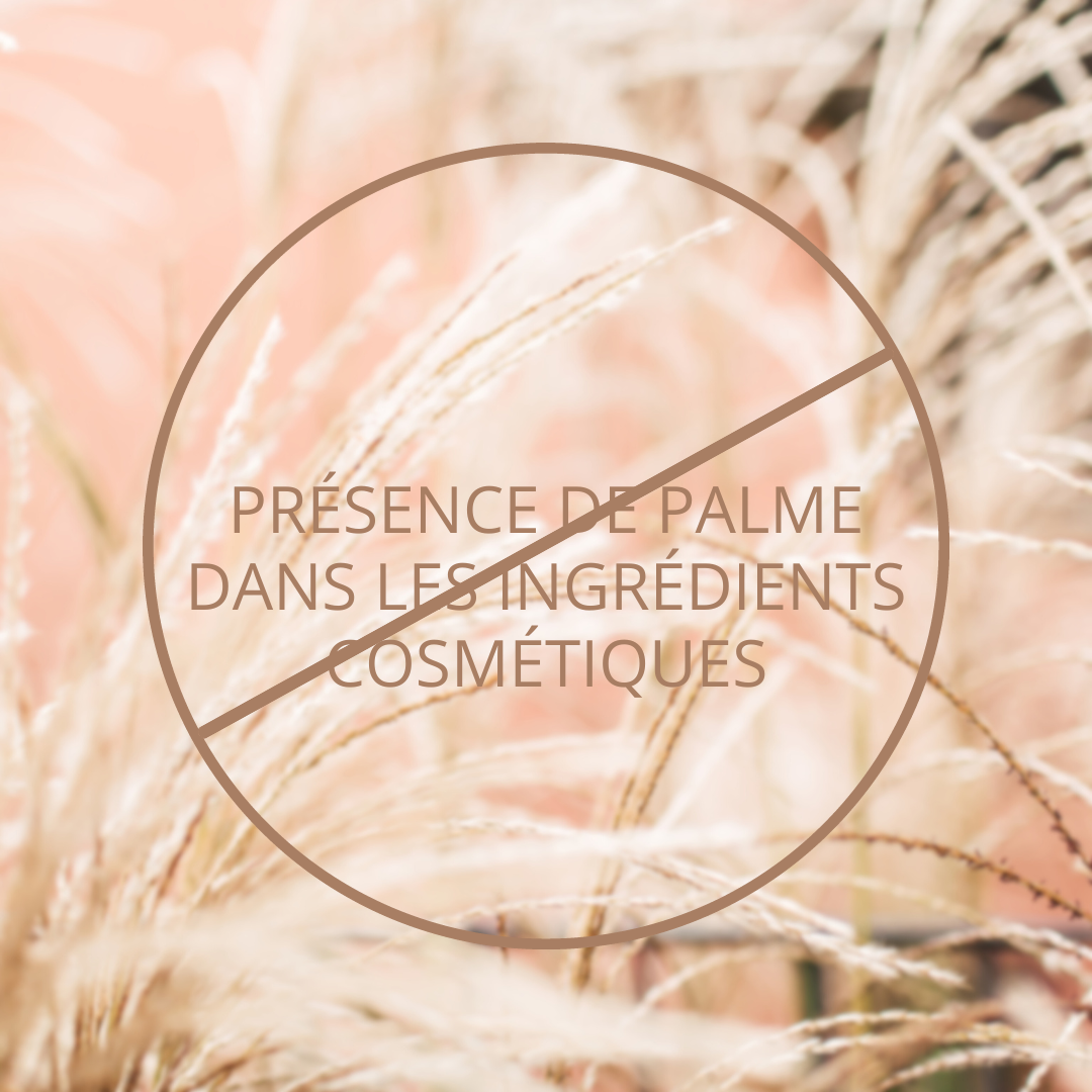 Une affiche qui dit NON au palme dans les cosmétiques créée par Florae Cosmétiques